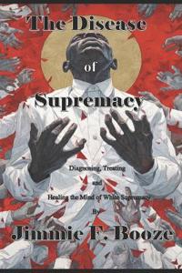The Disease of Supremacy