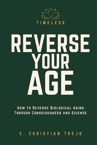 Timeless - Reverse Your Age