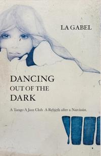 Bokomslag för "Dancing out of the Dark"