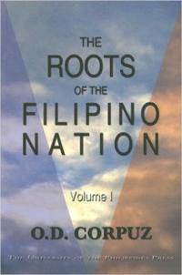 Roots of the Filipino Nation, Volume I