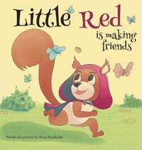 Kirjan kansi "Little Red is making friends"