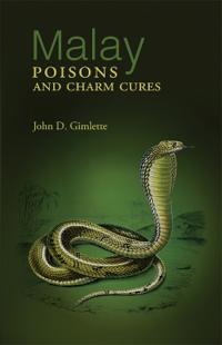 Malay Poisons And Charm Cures