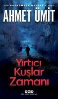 Yirtici Kuslar Zamani