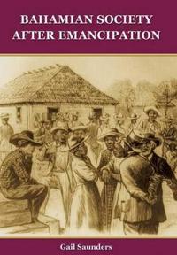 Bahamian Society After Emancipation