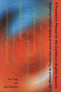 A Translation Manual for the Caribbean (English - Spanish)