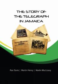 Story of the Telegraph in Jamaica