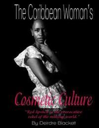 The Caribbean Woman's Cosmetic Culture