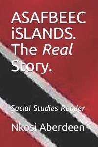 ASAFBEEC iSLANDS. The Real Story.