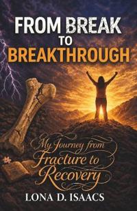 From Break to Breakthrough