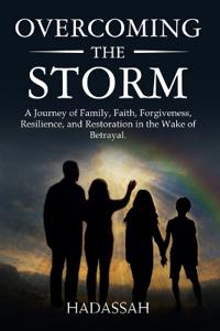 Overcoming the storm
