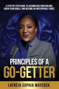 Principles of a Go-Getter