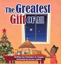 The Greatest Gift Of All
