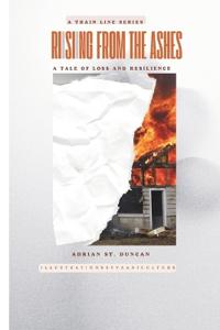 Rising from the ashes