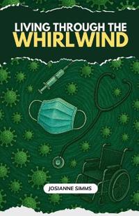 Living Through the Whirlwind