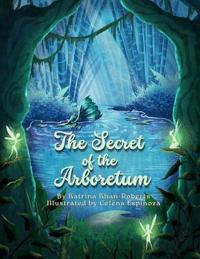The Secret of the Arboretum