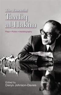 The Essential Tawfiq Al-Hakim