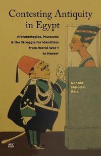Bokomslag för "Contesting Antiquity in Egypt"