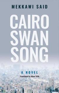 Bokomslag för "Cairo Swan Song"