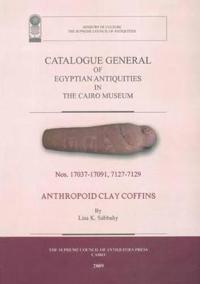 Catalogue General of Egyptian Antiquities in the Cairo Museum