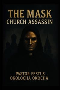 The Mask Church Assassin
