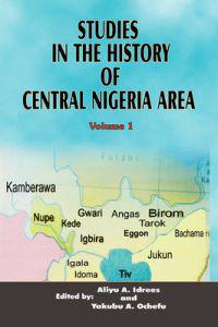 Studies in the History of Central Nigeria Area