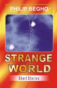 Strange World: Short Stories
