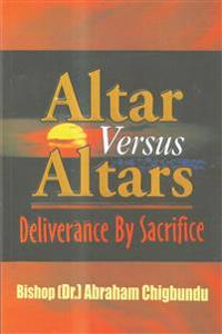 Altar Versus Altars, Revised Edition