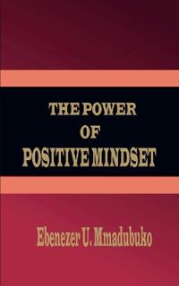The Power Of Positive Mindset