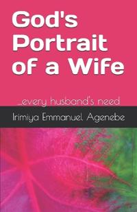 God's Portrait of a Wife