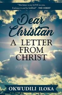 Iloka, O: DEAR CHRISTIAN