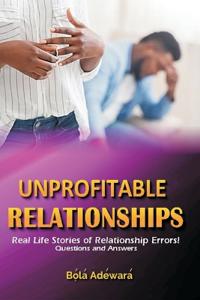 Unprofitable Relationship