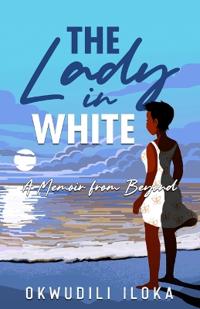 Iloka, O: Lady in White