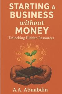 Starting A Business Without Money