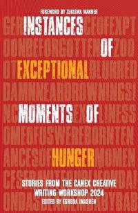 Instances of Exceptional Moments of Hunger