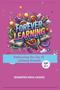 Forever Learning