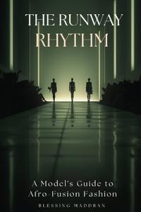 The Runway Rhythm