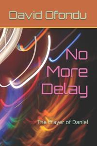 No More Delay