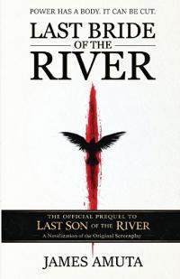 Amuta, J: Last Bride of the River