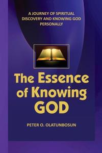 The Essence of Knowing God