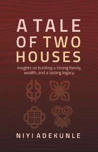 A Tale of Two Houses
