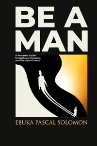 Be a Man