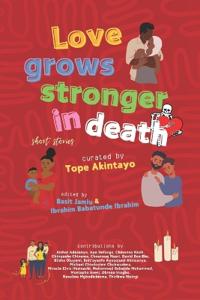 Love Grows Stronger in Death