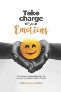 Take Charge of Your Emotions