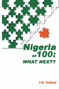 Nigeria at 100: What Next