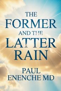 The Former and the Latter Rain