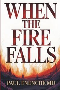 When The Fire Falls