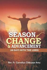 Season Of Change & Advancement