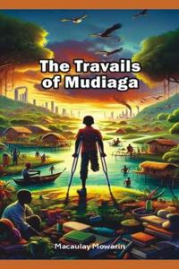 The Travails of Mudiaga