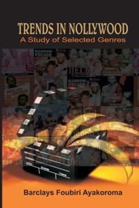 Ayakoroma: Trends in Nollywood