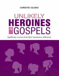 Unlikely Heroines In The Gospels